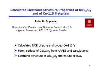 Collaboration  Collaboration  NQR Ce-115s  Uppsala  Ce-115 ARPES  Nick Curro  Saad Elgazzar  J.D.