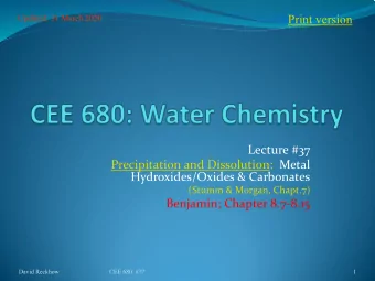 Print version  Updated: 31 March 2020  Lecture #37  Precipitation and Dissolution: Metal