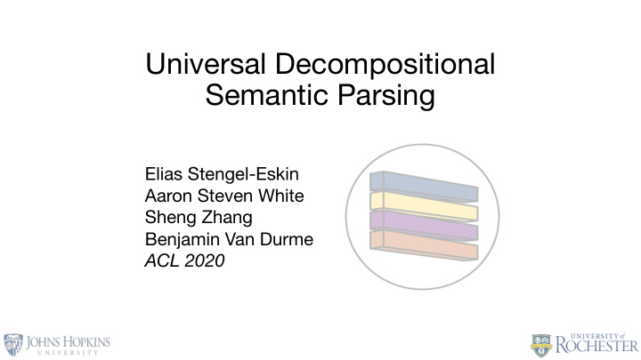 universal decompositional semantic parsing