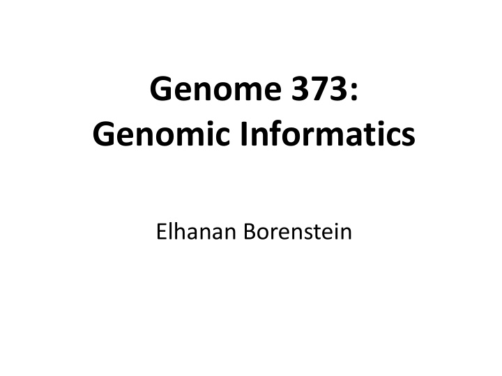 genome 373 genomic informatics