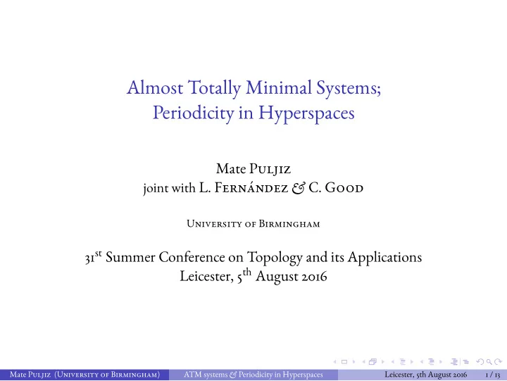 almost totally minimal systems periodicity in hyperspaces