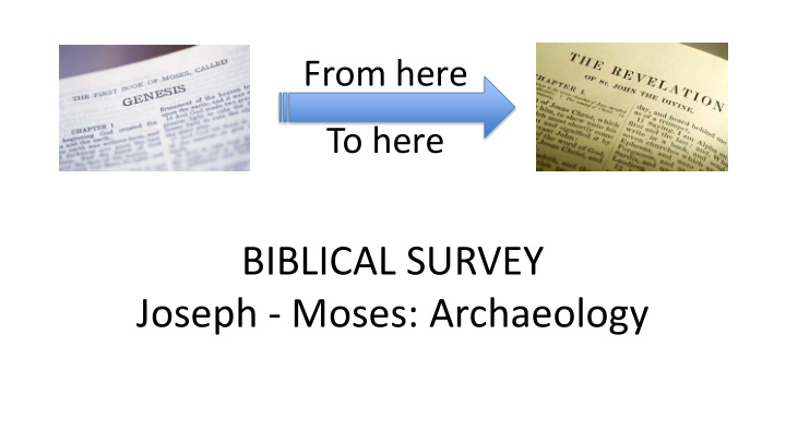 biblical survey joseph moses archaeology israel in egypt