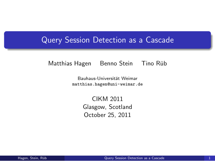 query session detection as a cascade