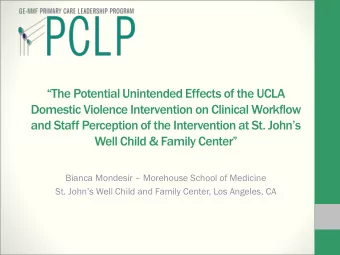 and Staff Perception of the Intervention at St. Johns  Well Child &amp; Family Center Bianca