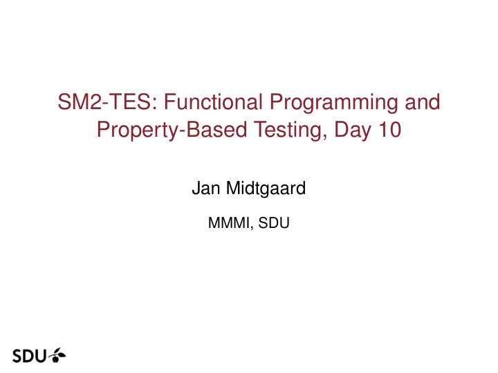 sm2 tes functional programming and property based testing