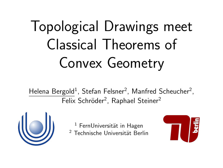 topological drawings meet classical theorems of convex
