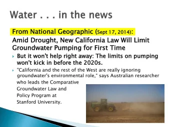 From  m Na  National  nal Geo  eographic graphic ( Sep 014) :  :  ept 17,  , 2014)  Amid Droug