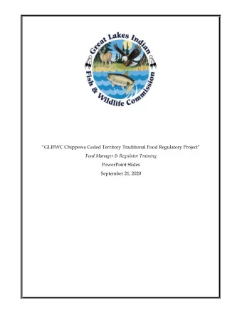 GLIFWC Chippewa Ceded Territory Traditional Food Regulatory Project  Food Manager &amp;