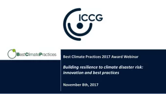 Building resilience to climate disaster risk:  innovation and best practices  1  November 8th, 2017