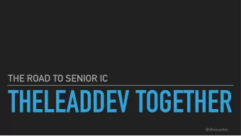 THELEADDEV TOGETHER  @dbsmasher  WHAT IS A SENIOR IC  IS THAT A SENIOR ENGINEER?  No