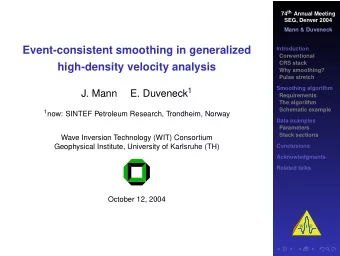 Event-consistent smoothing in generalized  Introduction  Conventional  CRS stack  high-density
