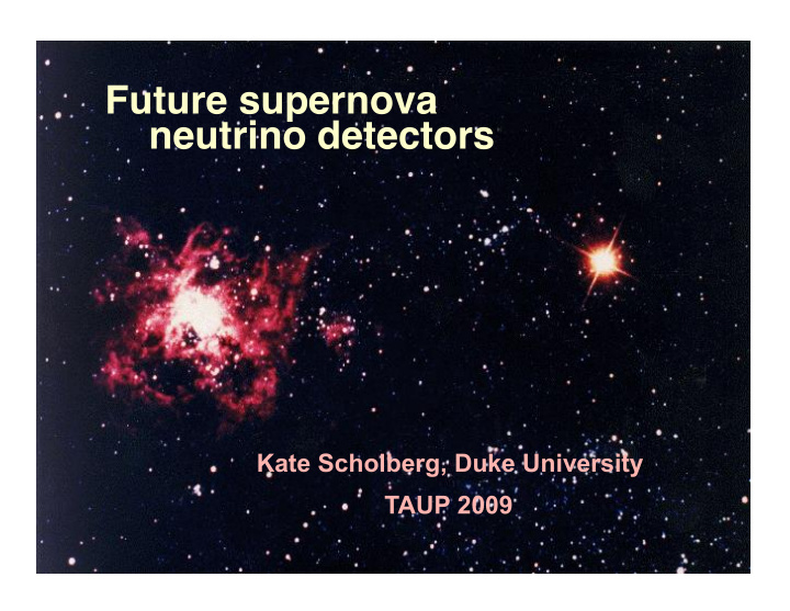 future supernova neutrino detectors