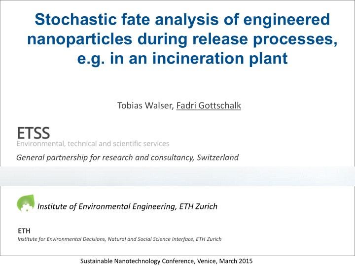 stochastic fate analysis of engineered