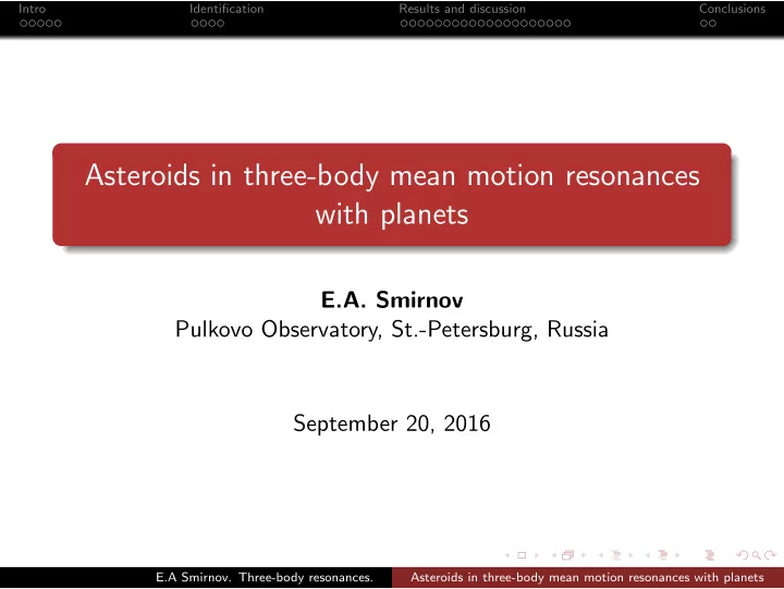 asteroids in three body mean motion resonances with