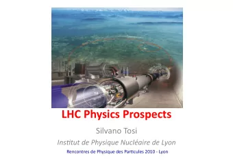 LHCPhysicsProspects  SilvanoTosi