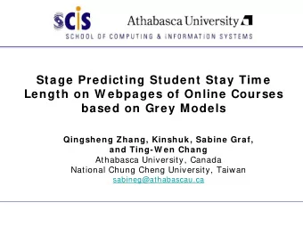 Stage Predicting Student Stay Tim e  Length on W ebpages of Online Courses  based on Grey Models