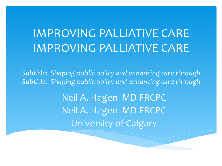 improving palliative re improving palliative re