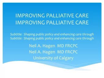 IMPROVING%PALLIATIVE%CARE%  IMPROVING%PALLIATIVE%CARE%