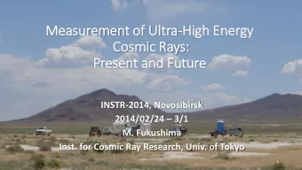 Meas  easurem  emen  ent of  of U  Ultra-High En  Ener  ergy  gy  Cosmic R  Co  c Rays:  Prese