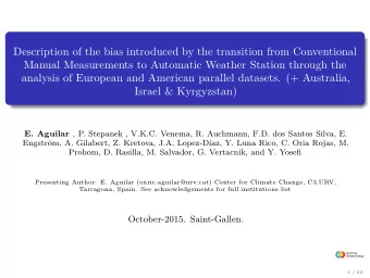 Description of the bias introduced by the transition from Conventional  Manual Measurements to
