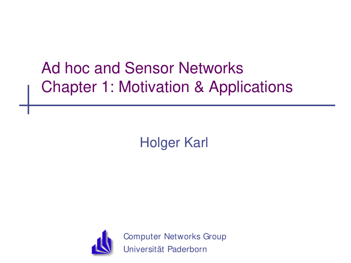 ad hoc and sensor networks chapter 1 motivation