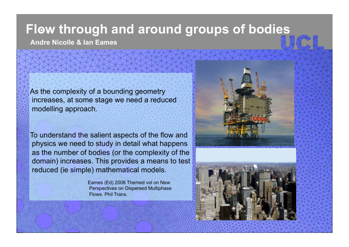 flow through and around groups of bodies