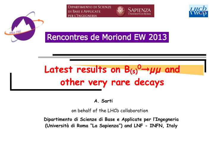 latest results on b s 0 and other very rare decays