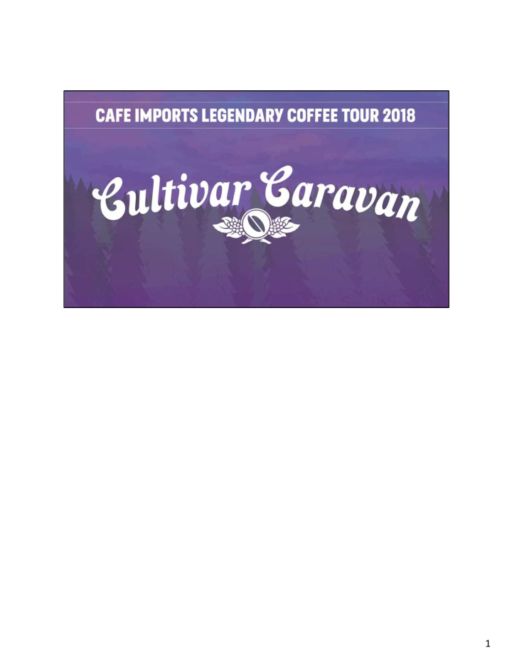 1 hello and welcome to the legendary coffee tour 2018