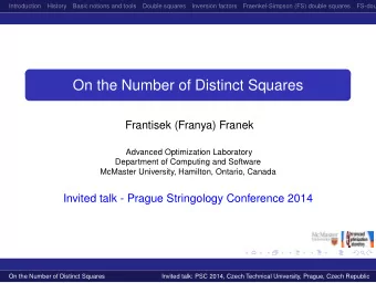 On the Number of Distinct Squares  Frantisek (Franya) Franek  Advanced Optimization Laboratory