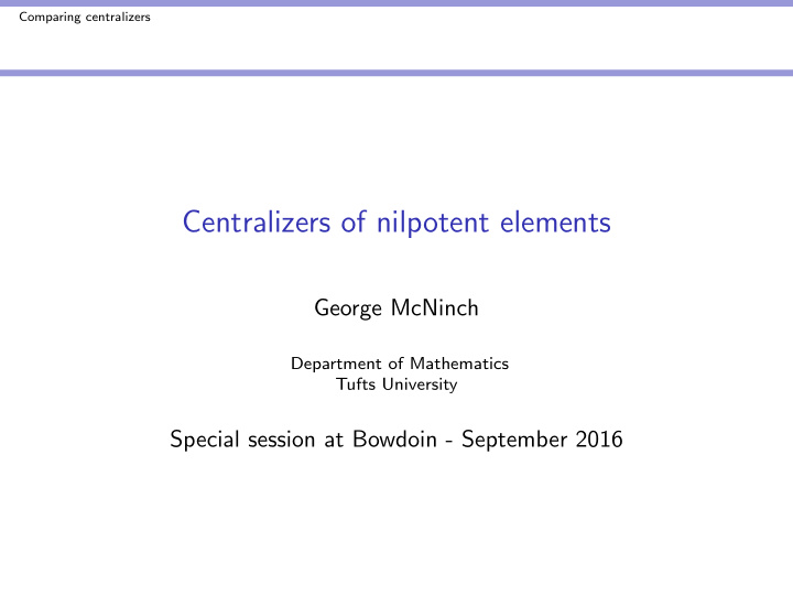 centralizers of nilpotent elements