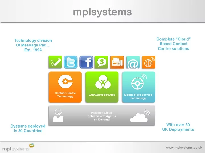 contact centre intelligent desktop mobile field service