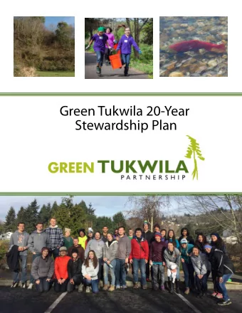 Green Tukwila 20-Year  Stewardship Plan  Acknowledgments  Tie Green City Partnerships program
