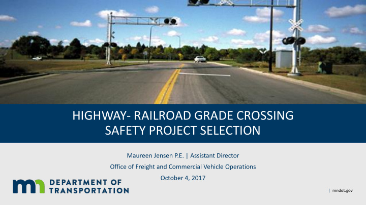 highway railroad grade crossing safety project selection