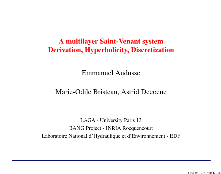 a multilayer saint venant system derivation hyperbolicity