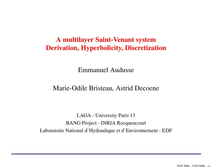 a multilayer saint venant system derivation hyperbolicity