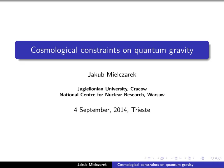 cosmological constraints on quantum gravity