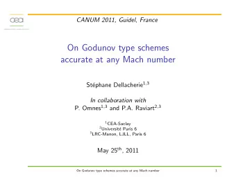 On Godunov type schemes  accurate at any Mach number ephane Dellacherie 1 , 3  St  In