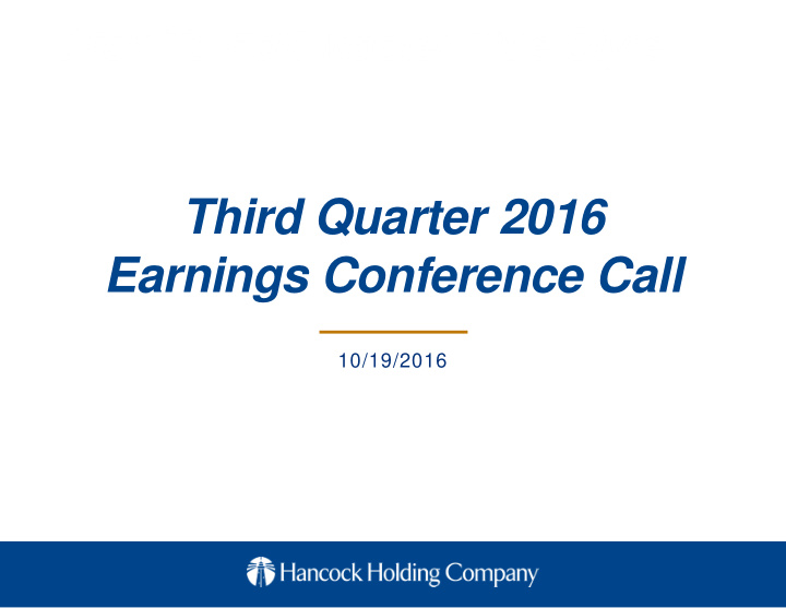 third quarter 2016 earnings conference call