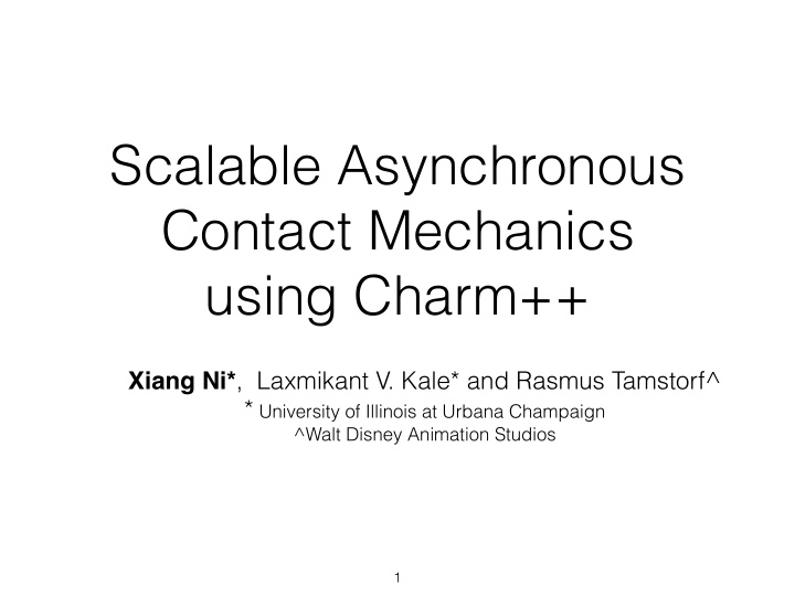 scalable asynchronous contact mechanics using charm