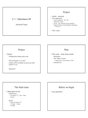 Project   Othello  submitted.   Next submission:  C++: Inheritance III  Team