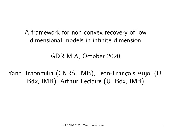 a framework for non convex recovery of low dimensional