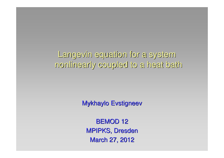 langevin equation equation for for a a system system