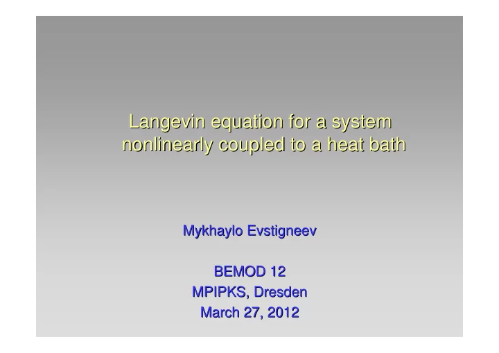 langevin equation equation for for a a system system