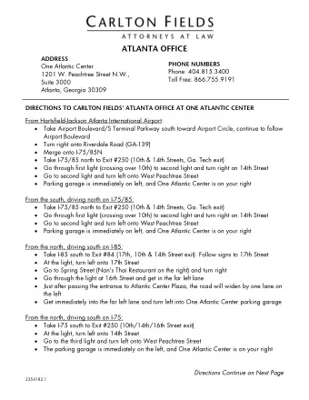 ATLANTA OFFICE  ADDRESS  PHONE NUMBERS  One Atlantic Center  Phone: 404.815.3400  1201 W. Peachtree