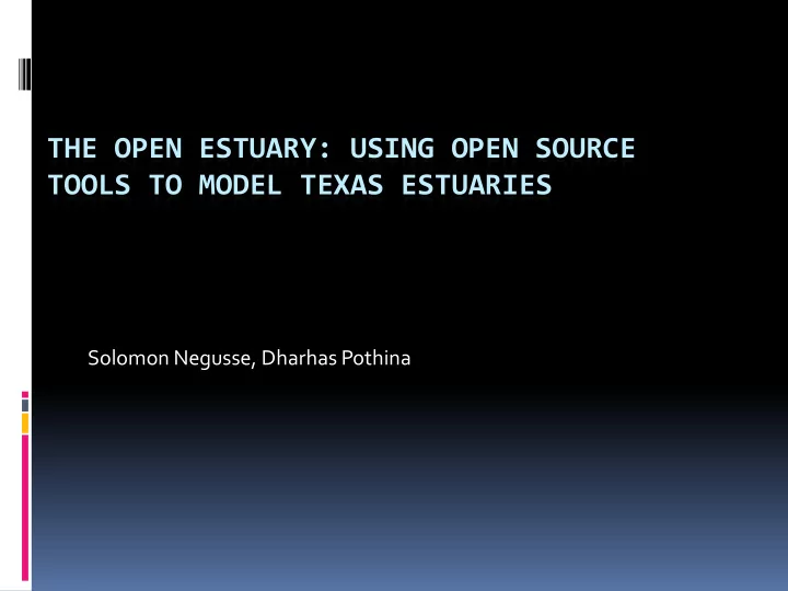 tools to model texas estuaries