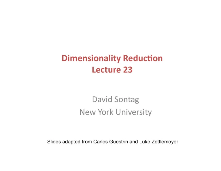 dimensionality reduc1on lecture 23