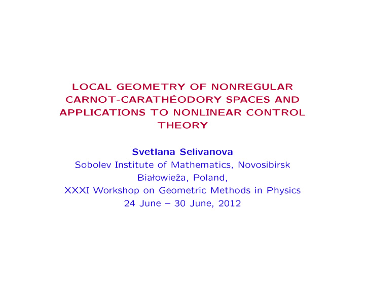 local geometry of nonregular carnot carath eodory spaces