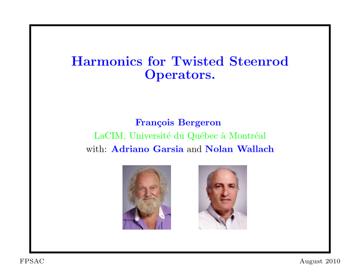 harmonics for twisted steenrod operators