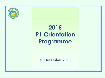 P1 Orientation  Programme  28 December 2015  Staff of Oasis Primary School  Oasis Primary School