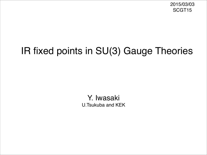 ir fixed points in su 3 gauge theories
